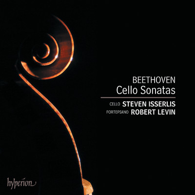 Beethoven: The Complete Works for Cello and Fortepiano/スティーヴン・イッサーリス／ロバート・レヴィン