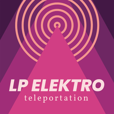 シングル/Teleportation/LP Elektro