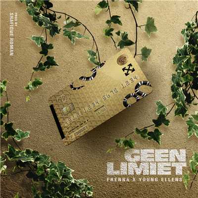 シングル/Geen Limiet (Explicit) (featuring Young Ellens)/Frenna