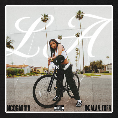 LA (feat. Kalan.FrFr)/NCognita