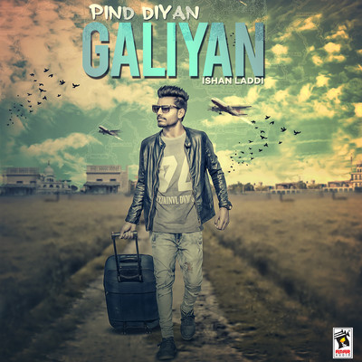 Pind Diyan Galiyan/Ishan Laddi