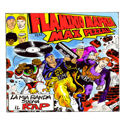 La Mia Banda Suona Il Rap ／ My Lady/Flaminio Maphia & Max Pezzali