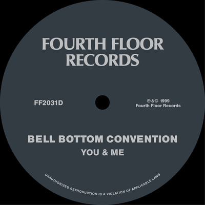 You & Me (Whiplash & Turner Bellbottom Mix)/Bell Bottom Convention