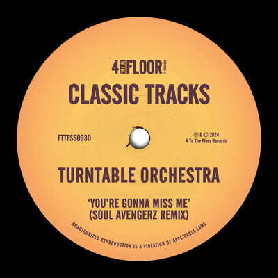 You're Gonna Miss Me  (Soul Avengerz Remix)/Turntable Orchestra