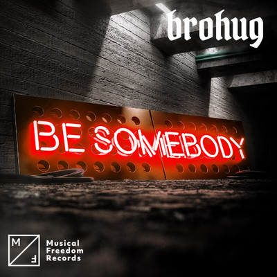 シングル/Be Somebody/BROHUG