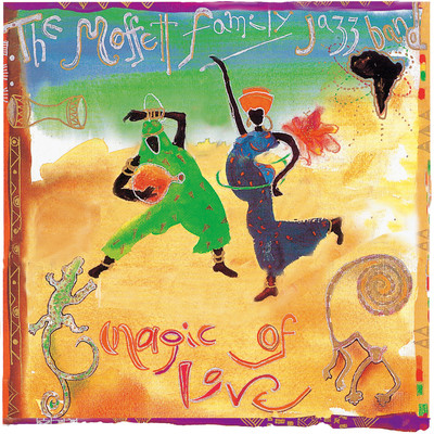 アルバム/Magic of Love/The Moffett Family Jazz Band