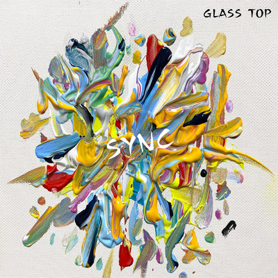 アルバム/SYNC/GLASS TOP