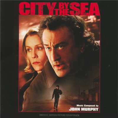 アルバム/City By The Sea (Original Motion Picture Soundtrack)/ジョン・マーフィー