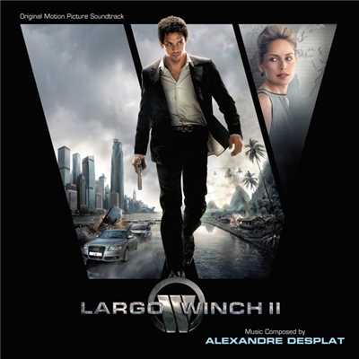 アルバム/Largo Winch II (Original Motion Picture Soundtrack)/アレクサンドル・デスプラ