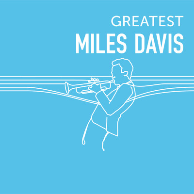 アルバム/GREATEST MILES DAVIS/Miles Davis