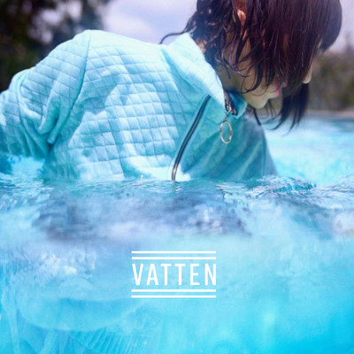 アルバム/Vatten (EP)/Laleh