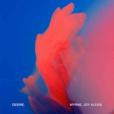 MYRNE／Joy Alexis