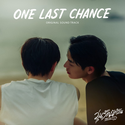 シングル/One Last Chance (From.Why You Y Me ？ Sound Track)/Jump Pisitpol