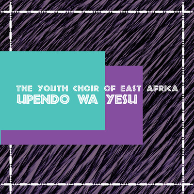 Kazaliwa Mtoto Yesu/The  Youth Choir of East Africa