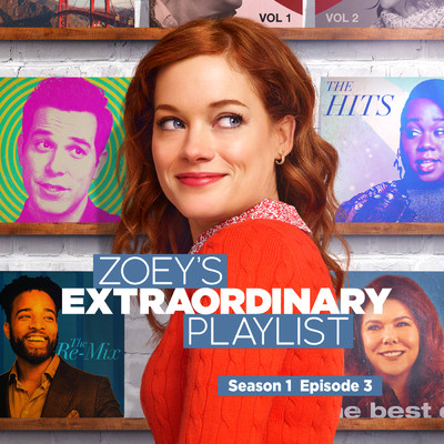 Zoey's Extraordinary Playlist: Season 1, Episode 3 (Music From the Original TV Series)/Cast of Zoey's Extraordinary Playlist