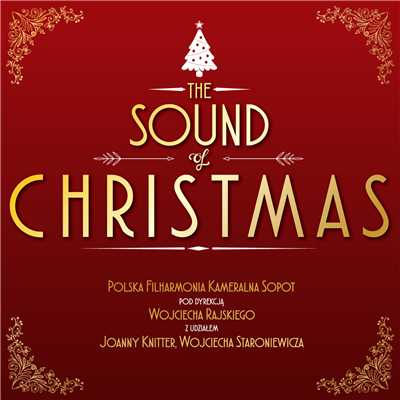 The Sound Of Christmas (featuring Joanna Knitter)/Polska Filharmonia Kameralna Sopot