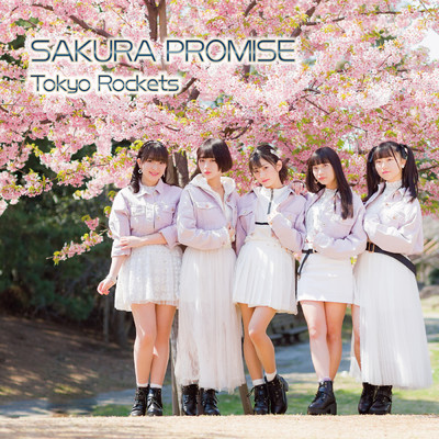 アルバム/SAKURA PROMISE/Tokyo Rockets