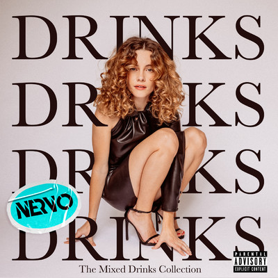 シングル/Drinks (Explicit) (NERVO Remix)/Cyn