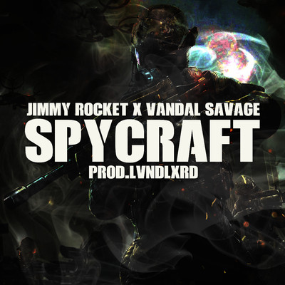 シングル/Spycraft (feat. LVNDLXRD & Vandal Savage)/Jimmy