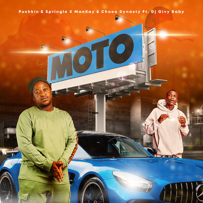 Moto (feat. DJ Givy Baby & Mankay & Choco Dynasty)/Pushkin RSA & Springle