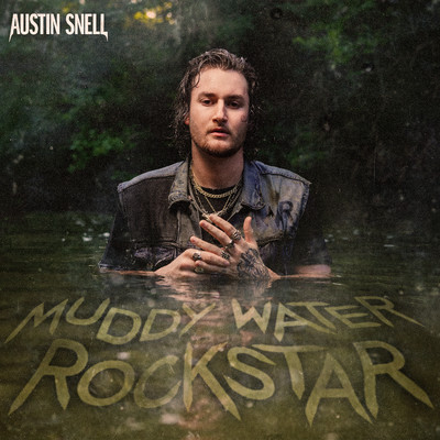 アルバム/Muddy Water Rockstar/Austin Snell