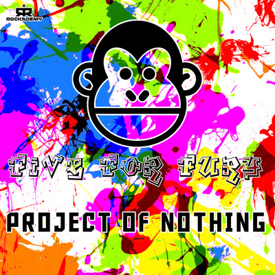 シングル/Project of Nothing/Five for Fury