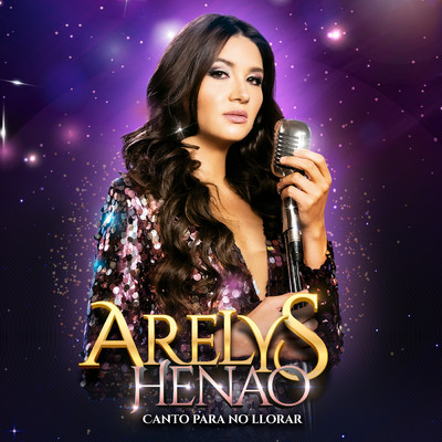 Arelys Henao, Canto Para No Llorar (Banda Sonora Oficial de la Serie Television)/Caracol Television & Mariana Gomez