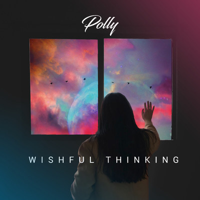 シングル/Wishful Thinking/Polly