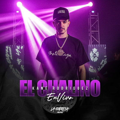 シングル/El Chalino/Kane Rodriguez