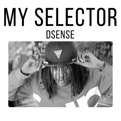 シングル/MY SELECTOR/Dsense