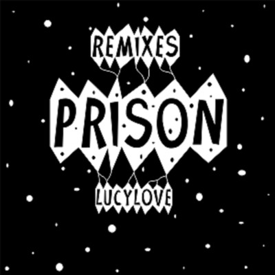 Prison (Jens Lindahl Remix)/Lucy Love