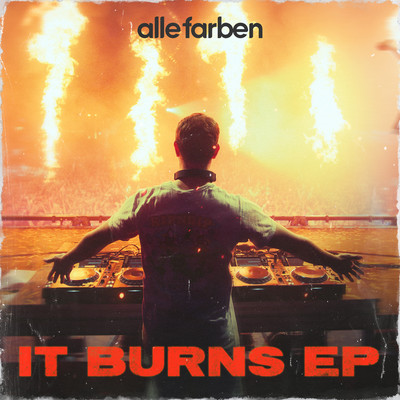 アルバム/It Burns - EP/Alle Farben