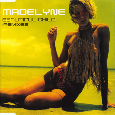 シングル/Beautiful Child (Milk Inc Remix)/Madelyne