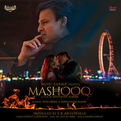 シングル/Mashooq/Shabbir Ahmed, Anis Ali Sabri and Mohit Chauhan