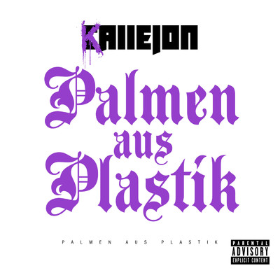 Palmen aus Plastik (Explicit)/Callejon