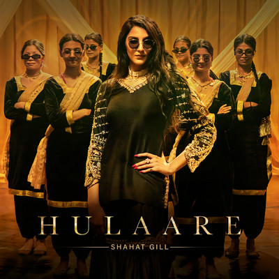 シングル/Hulaare/Shahat Gill／Kaptaan