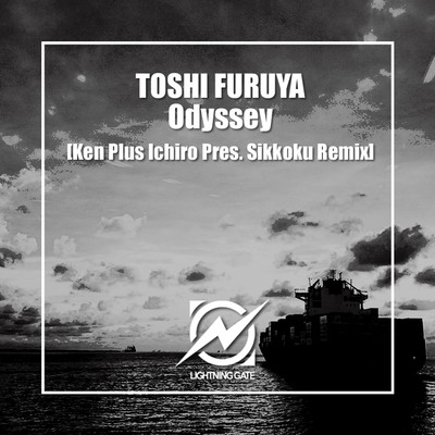 Odyssey(Ken Plus Ichiro Pres. Sikkoku Remix)/TOSHI FURUYA
