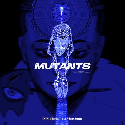 シングル/Mutant's (feat. Vino Jume)/D'sMalinoa