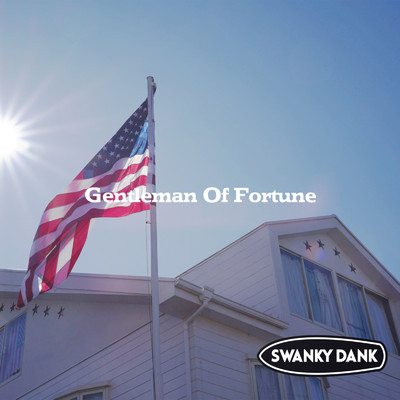 シングル/Gentleman of Fortune/SWANKY DANK