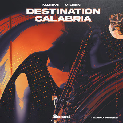 シングル/Destination Calabria (Techno Version)/Masove & Milcon
