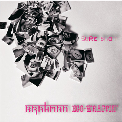 WE ARE HERE/BRAHMAN ／ EGO-WRAPPIN'