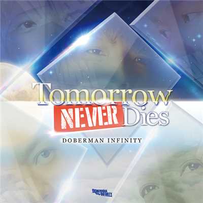 Tomorrow Never Dies/DOBERMAN INFINITY