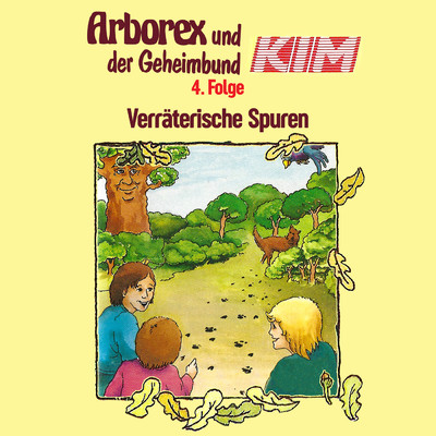 アルバム/04: Verraterische Spuren/Arborex und der Geheimbund KIM
