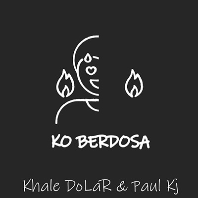 Ko Berdosa (featuring Paul KJ)/Khal Dolar