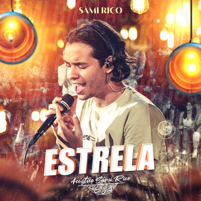 シングル/Estrela/Sami Rico