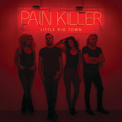 Pain Killer/リトル・ビッグ・タウン