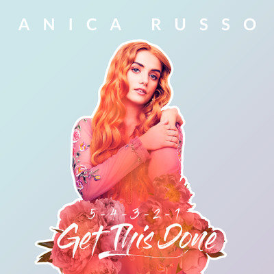 シングル/Get This Done (5-4-3-2-1)/Anica Russo