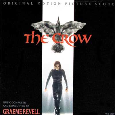 アルバム/The Crow (Original Motion Picture Score)/グレアム・レヴェル