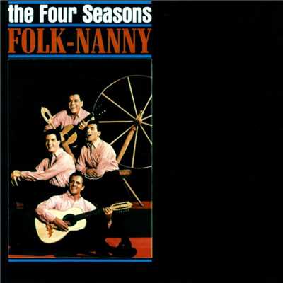 アルバム/Folk-Nanny/The Four Seasons