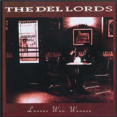 Learn to Let Go/The Del Lords